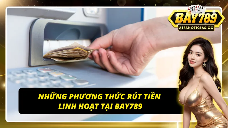 Đa dạng các phương thức thanh toán chỉ có tại BAY789