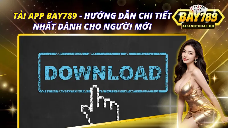 Tải App BAY789